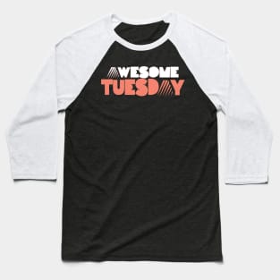 Tuesday Baseball T-Shirt